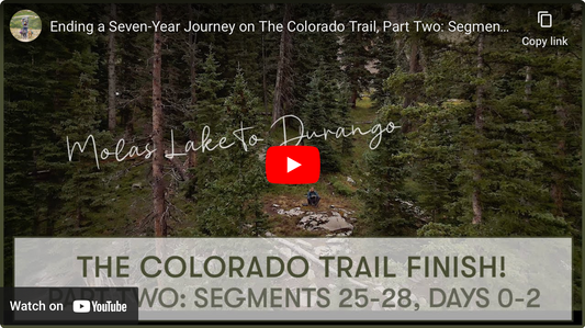 The Colorado Trail Finish, Part Two