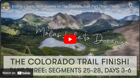 The Colorado Trail Finish: Part Three