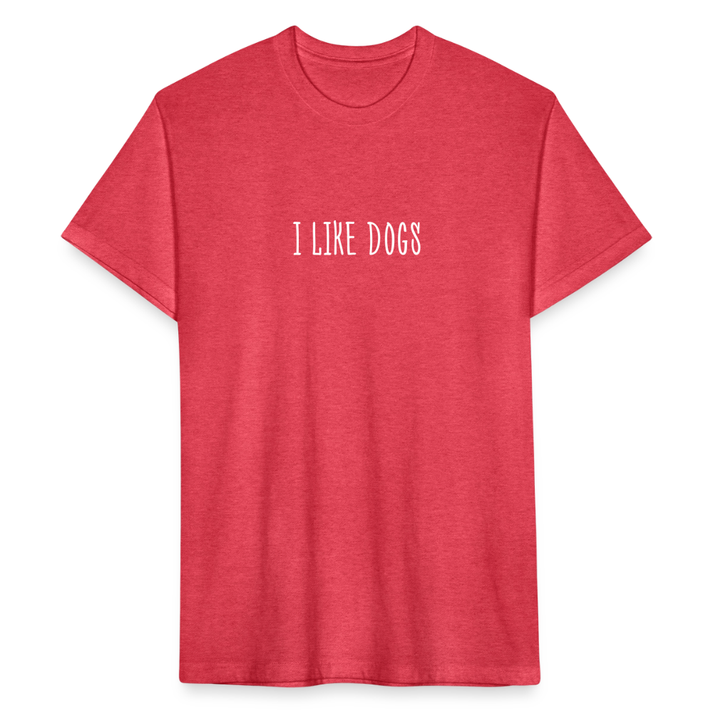 "I LIKE DOGS" Fitted Cotton/Poly T-Shirt by Next Level - heather red